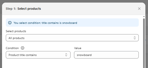 Step 1: Product selection for automation – Condition option selected with filters like creation time, update time, title contains, and product status visible